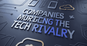 common-mistakes-companies-make-during-the-tech-rivalry