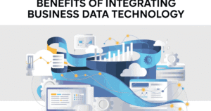 Benefits of Integrating Business Data Technology
