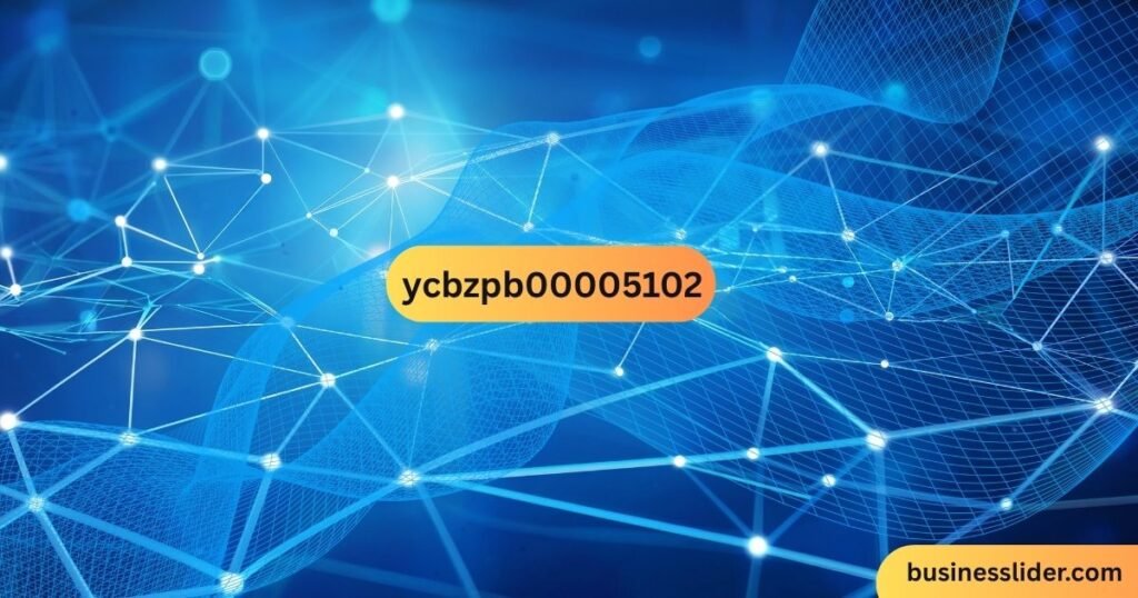 ycbzpb00005102 – Complete Guide to Understanding Unknown Digital Codes ycbzpb00005102 Guide: Meaning, Safety & Uses